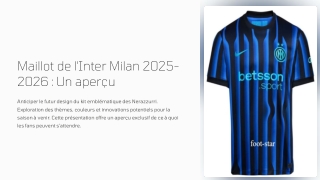 maillot de l inter milan 2025 2026 un aper u