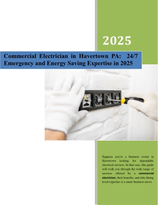 Commercial Electrician in Havertown, PA- 24-7 Emergency & Energy‑Saving Expertise in 2025