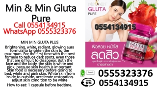 min min min min gluta pure pure call 0554134915