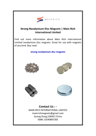 Strong Neodymium Disc Magnets  Main Rich International Limited