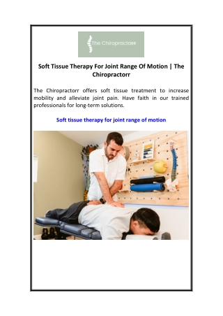 Soft Tissue Therapy For Joint Range Of Motion  The Chiropractorr
