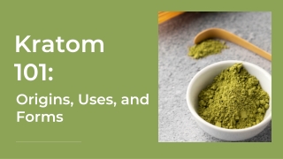 kratom 101