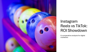 instagram reels vs tiktok roi showdown