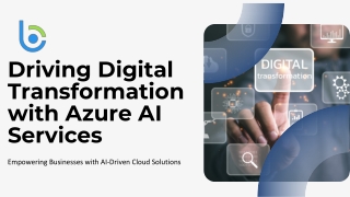 Driving Digital Transformation with Azure AI Services | Bloom Consulting Service