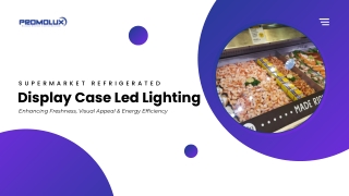 Supermarket Refrigerated Display Case Led Lighting