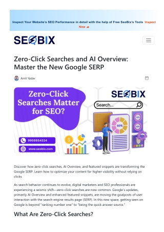 Zero-Click Searches and AI Overview Master the New Google SERP