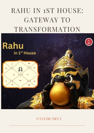 rahu in 1st house gateway to transformation