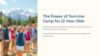 Unforgettable Summer Camp for 12 Year Olds