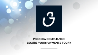 PSD2 SCA Compliance Secure Your Payments Today