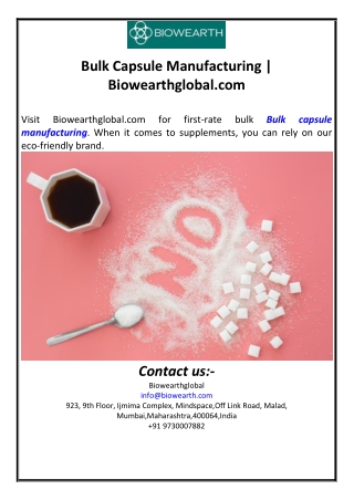 Bulk Capsule Manufacturing | Biowearthglobal.com