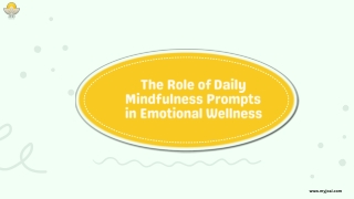 The Role of Daily Mindfulness Prompts in Emotional Wellness