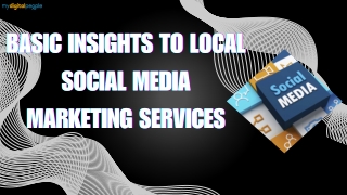 Basic Insights To Local Social Media Marketing Services