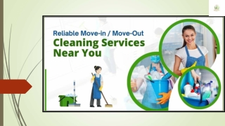 Reliable Move-in  Move-Out Cleaning Services Near You
