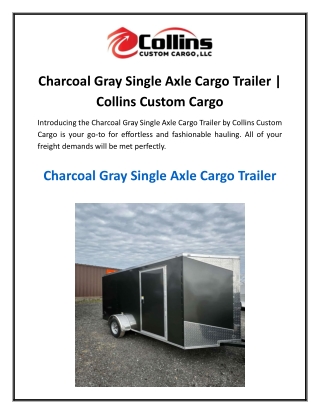 Charcoal Gray Single Axle Cargo Trailer