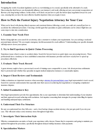 Exactly how to Select the Fastest Injury Negotiation Lawyer for Your Case