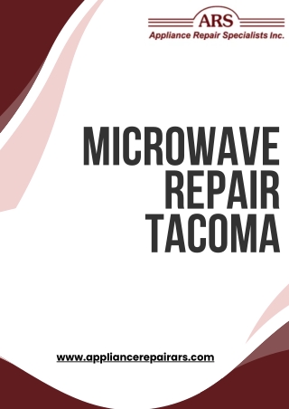 Get Fast & Reliable Microwave Repair in Tacoma