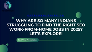 Why Are So Many Indians Struggling to Find the Right SEO Work-from-Home Jobs in 2025 Let’s Explore!