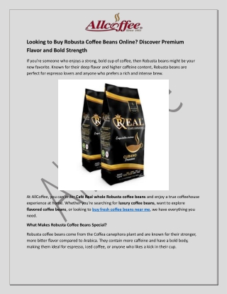 Looking to Buy Robusta Coffee Beans Online Discover Premium Flavor and Bold Strength.docx