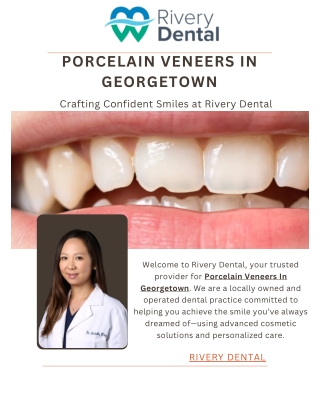 Georgetown Porcelain Veneers  Custom Cosmetic Dentistry.