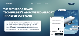 The Future of Travel: TechBuilder's AI-Powered Airport Transfer Software