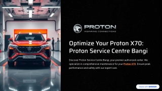 Get the Best Performance from Proton X70 with Bangi Service Experts