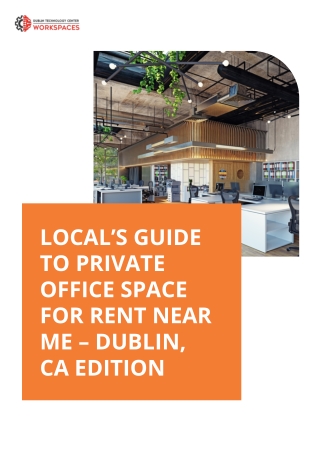 Local’s Guide to Private Office Space for Rent Near Me – Dublin, CA Edition