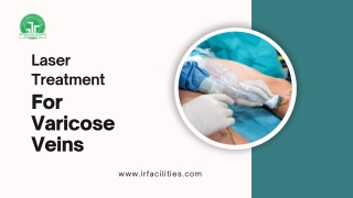 Effective and Painless Laser Treatment for Varicose Veins