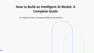 How to Build an Intelligent AI Model: A Complete Guide