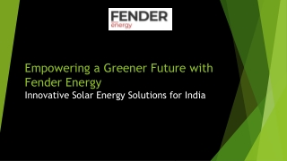 Empowering a Greener Future with Fender Energy
