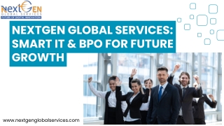 NextGen Global Services Smart IT & BPO for Future Growth