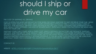 should I ship or drive my car
