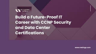 Build a Future-Proof IT Career with CCNP Security and Data Center Certifications