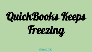 Quickbooks Keeps Freezing