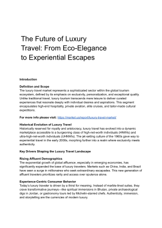 The Future of Luxury Travel: From Eco-Elegance to Experiential Escapes