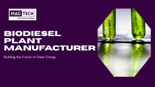 India’s Leading Biodiesel Plant Manufacturer