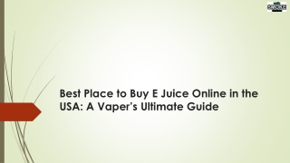 Best Place to Buy The Ultimate Guide to Buying E-Juice Online in tE Juice Online