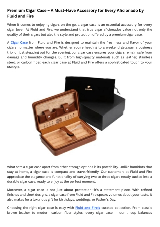 Premium Cigar Case – A Must-Have Accessory for Every Aficionado by Fluid and Fire