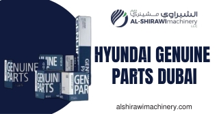 Buy Hyundai Genuine Parts in Dubai – Trusted Quality with Al Shirawi Machinery