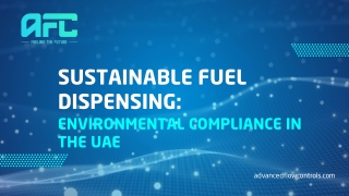 Sustainable Fuel Dispensing Environmental Compliance In The UAE