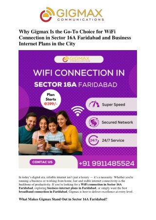 Why Gigmax Is the Go-To Choice for WiFi Connection in Sector 16A Faridabad and Business Internet Plans in the City