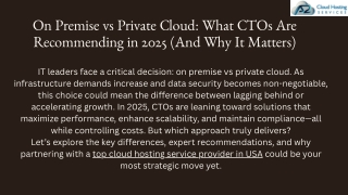 On Premise vs Private Cloud What CTOs Are Recommending in 2025 (And Why It Matters)