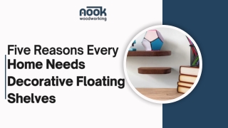 Five Reasons Every Home Needs Decorative Floating Shelves