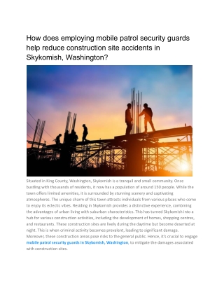 How does employing mobile patrol security guards help reduce construction site accidents in Skykomish, Washington (1)