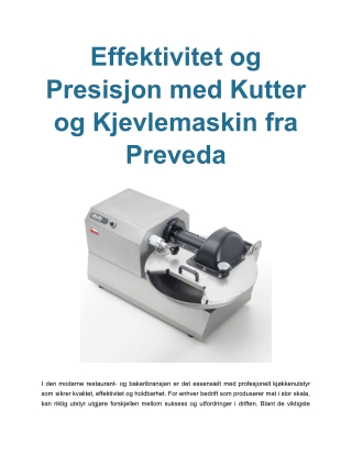 Effektivitet og Presisjon med Kutter og Kjevlemaskin fra Preveda