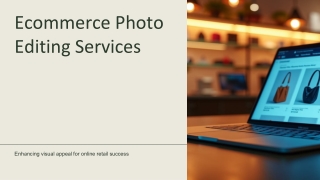 Top Benefits of Choosing VisualsClipping for Ecommerce Photo Editing Services