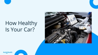 How Healthy Is Your Car?