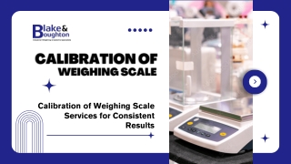 Calibration of Weighing Scale Services for Consistent Results