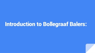 Introduction to Bollegraaf Balers_