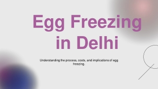 Egg Freezing Price In Delhi