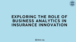 Exploring the Role of Business Analytics in Insurance Innovation | IABAC